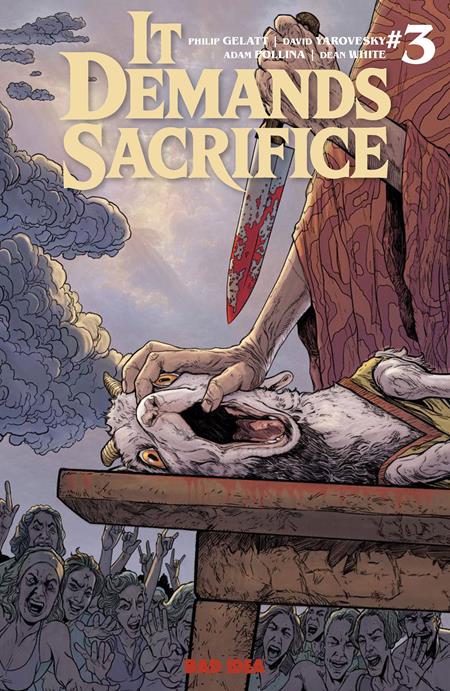 IT DEMANDS SACRIFICE #3 ((OF 4) CVR A ADAM POLLINA) - PREORDER