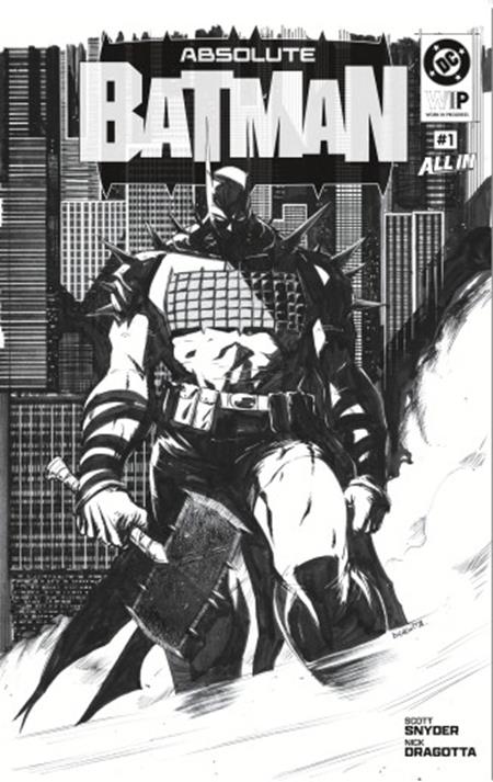 DC W.I.P. ABSOLUTE BATMAN #1 (Second Printing Cvr B Nick Dragotta Var) - PREORDER