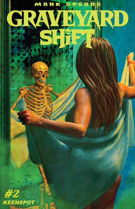 MARK SPEARS GRAVEYARD SHIFT #2 (CVR C MARK SPEARS BODY SHIFT VAR) - PREORDER