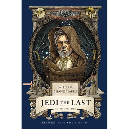 WILLIAM SHAKESPEARES STAR WARS HC JEDI THE LAST PART THE EIGHTH - PREORDER