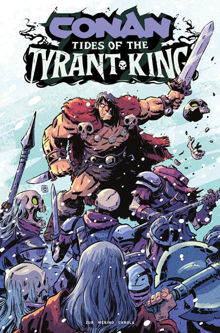 CONAN THE BARBARIAN TIDES OF THE TYRANT KING #4 (OF 4) CVR C DEREK LAUFMAN VAR (MR) - PREORDER