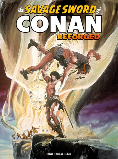 SAVAGE SWORD OF CONAN REFORGED TP VOL 02 DIRECT MARKET EDITION NEAL ADAMS CVR (MR) (MR) - PREORDER