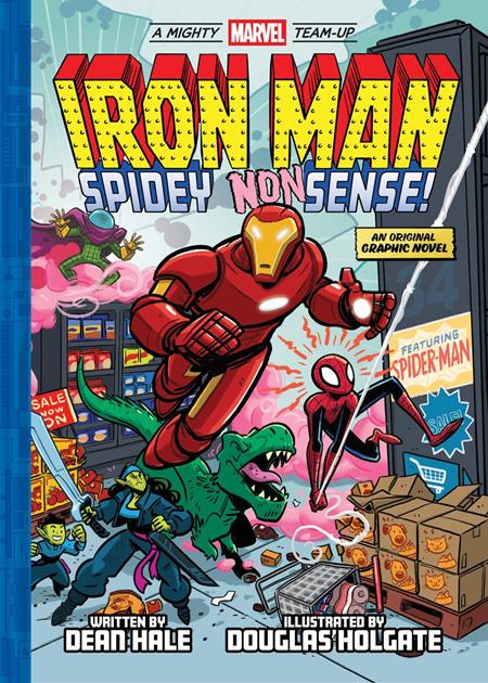 IRON MAN SPIDEY NONSENSE HC (A MIGHTY MARVEL TEAM-UP) (A MIGHTY MARVEL TEAM-UP) - PREORDER