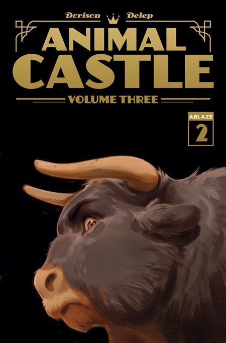 ANIMAL CASTLE VOL 3 #2 ((OF 3) CVR A FELIX DELEP) - PREORDER