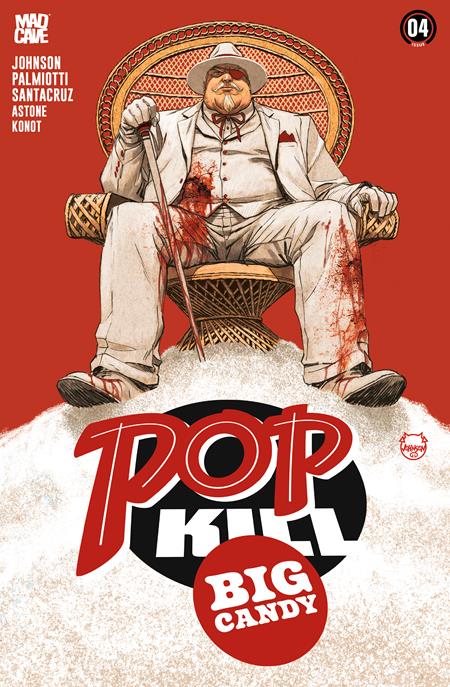 POP KILL BIG CANDY #4 (OF 4) CVR A DAVE JOHNSON (MR) - PREORDER