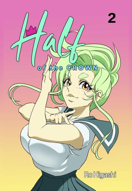 HALF OF THE CROWN MANGA TP VOL 02 - PREORDER