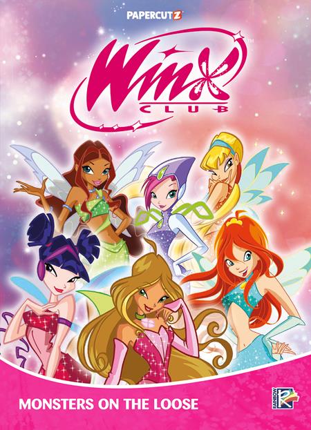 WINX CLUB TP VOL 07 MONSTERS ON THE LOOSE - PREORDER