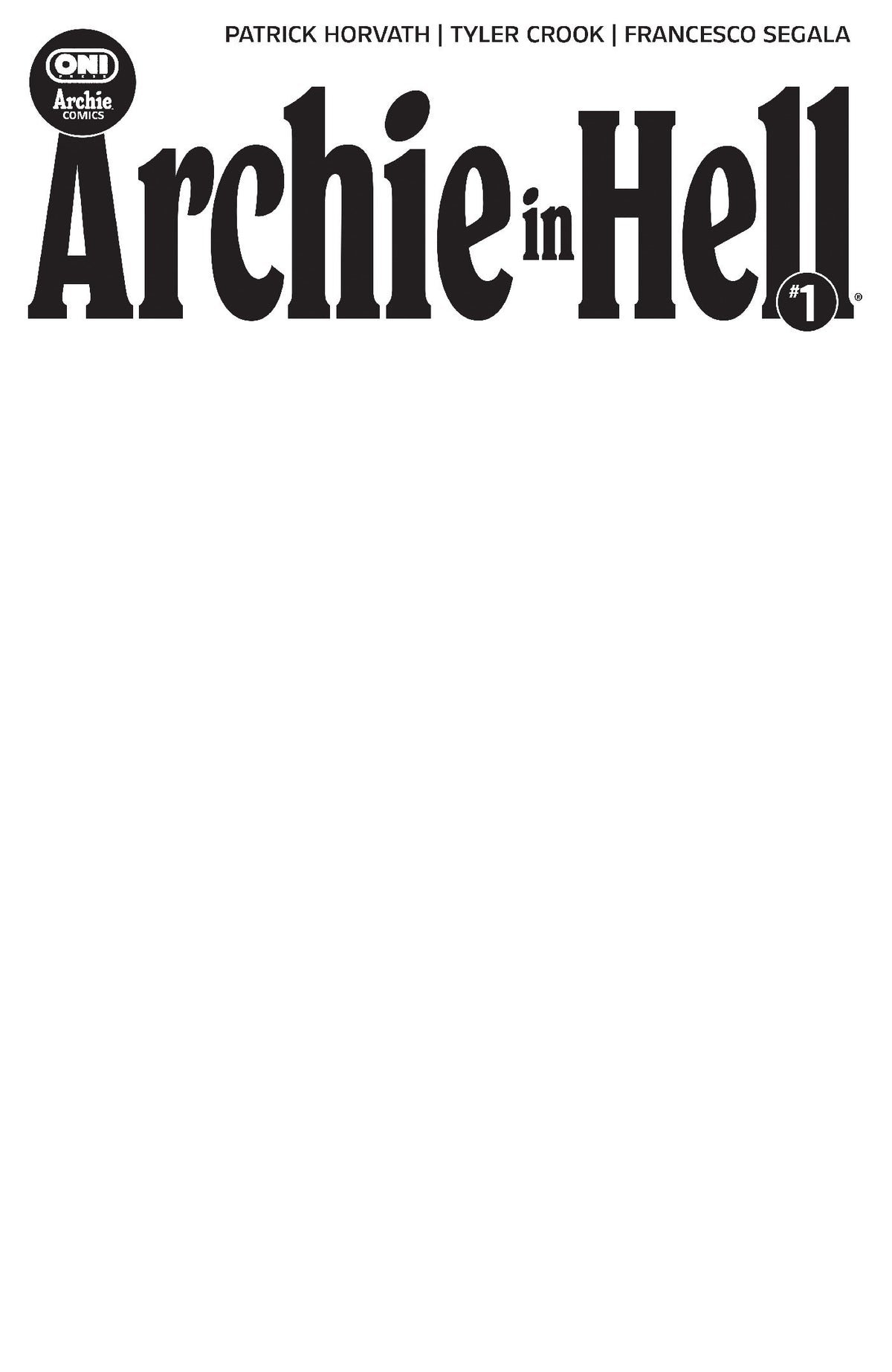 Archie in Hell #1 (Cover E Blank Sketch Var) - PREORDER