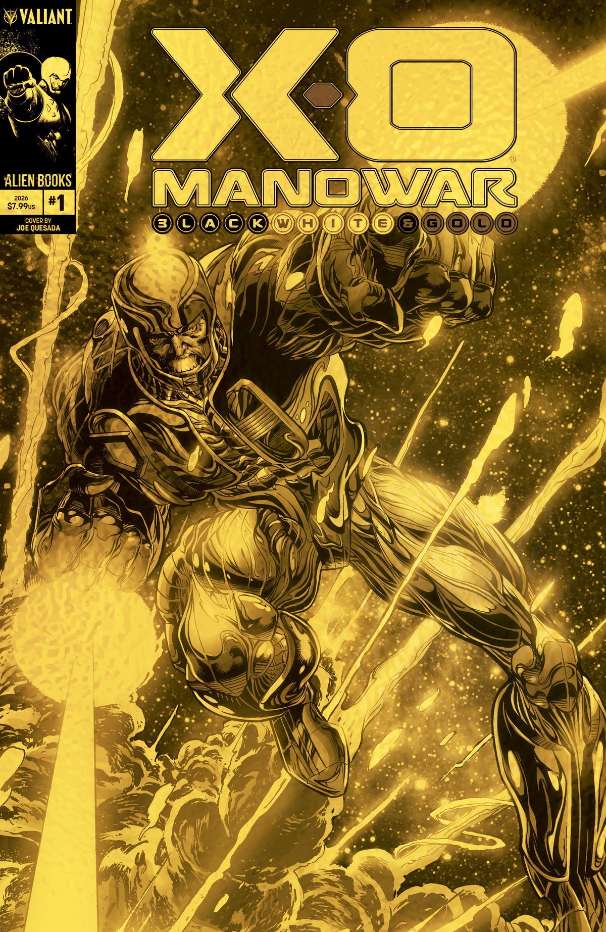 X-O Manowar: Black, White & Gold #1 (Variant D Foil (Quesada GOLD VERSION)) - PREORDER
