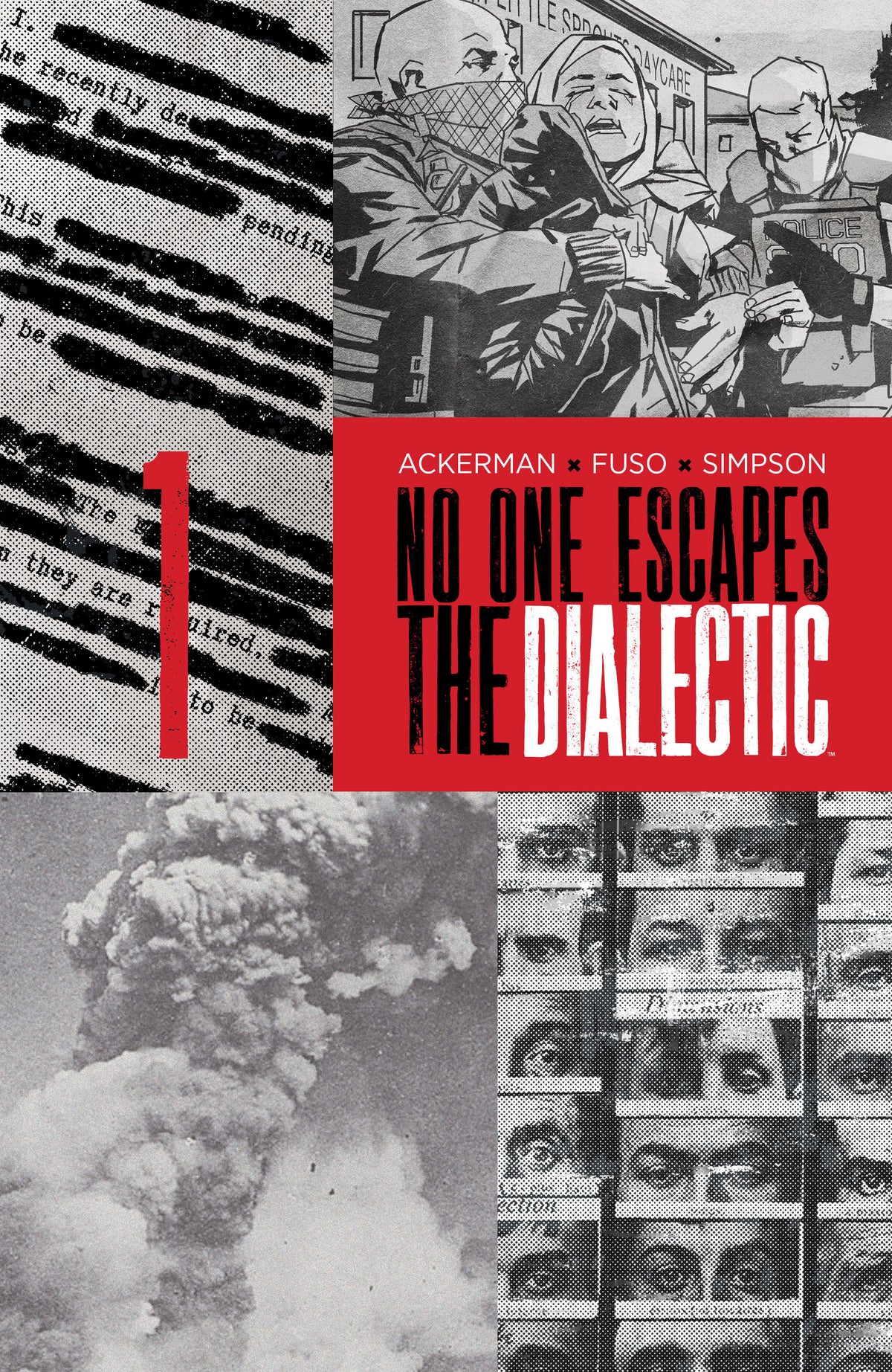 No One Escapes the Dialectic #1 (B Variant (Dressed, Design)) - PREORDER