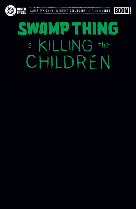 Swamp Thing is Killing the Children #1 (I Black Blank Sketch Variant (Foil)) - PREORDER