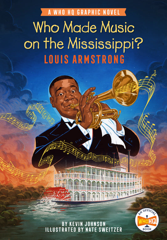 Who Made Music on the Mississippi? Louis Armstrong - PREORDER