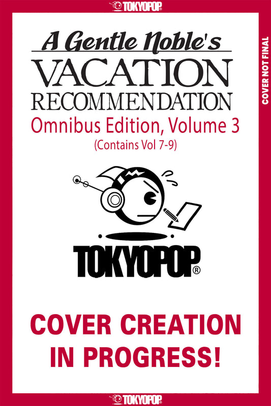 A Gentle Noble's Vacation Recommendation Omnibus, Volume 3 (Volumes 7-9) (Volumes 7-9) - PREORDER