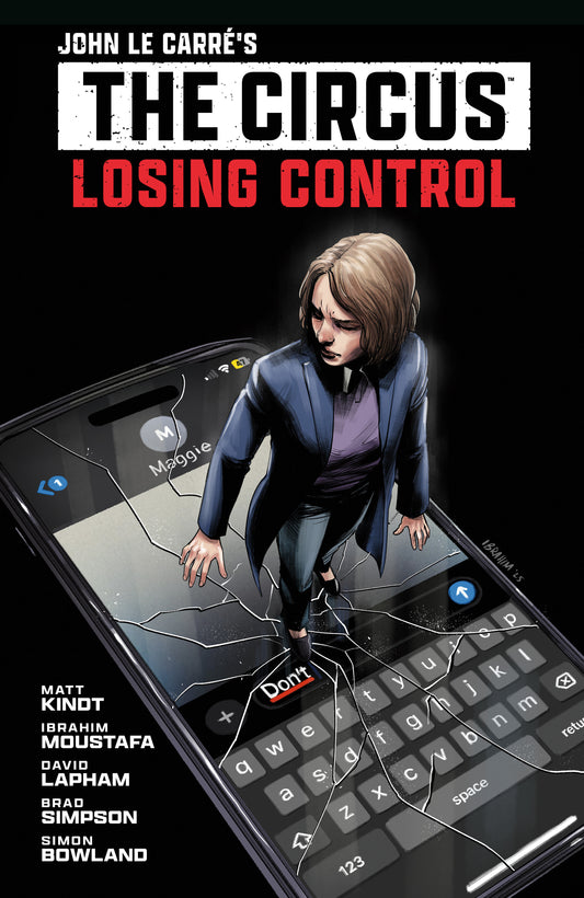 John le Carre's: The Circus--Losing Control Volume 1 (Graphic Novel) (Graphic Novel) - PREORDER