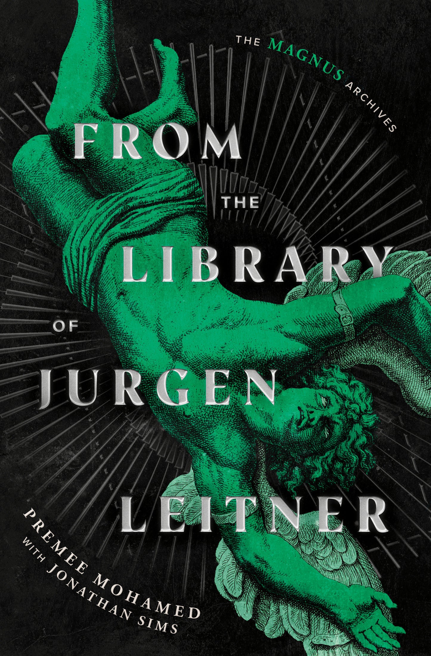 From the Library of Jurgen Leitner (The Magnus Archives) (The Magnus Archives) - PREORDER