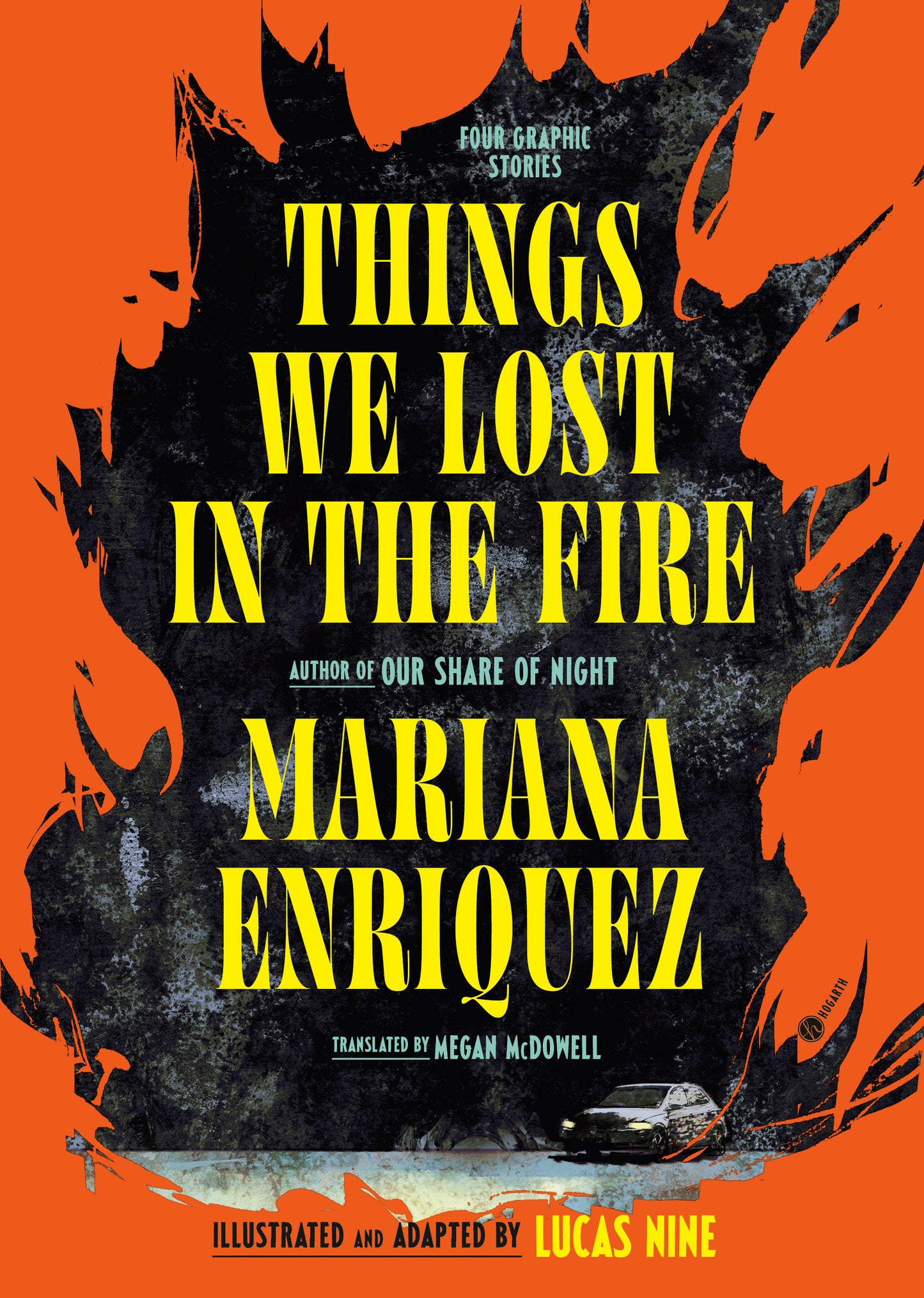 Things We Lost in the Fire: Four Graphic Stories - PREORDER