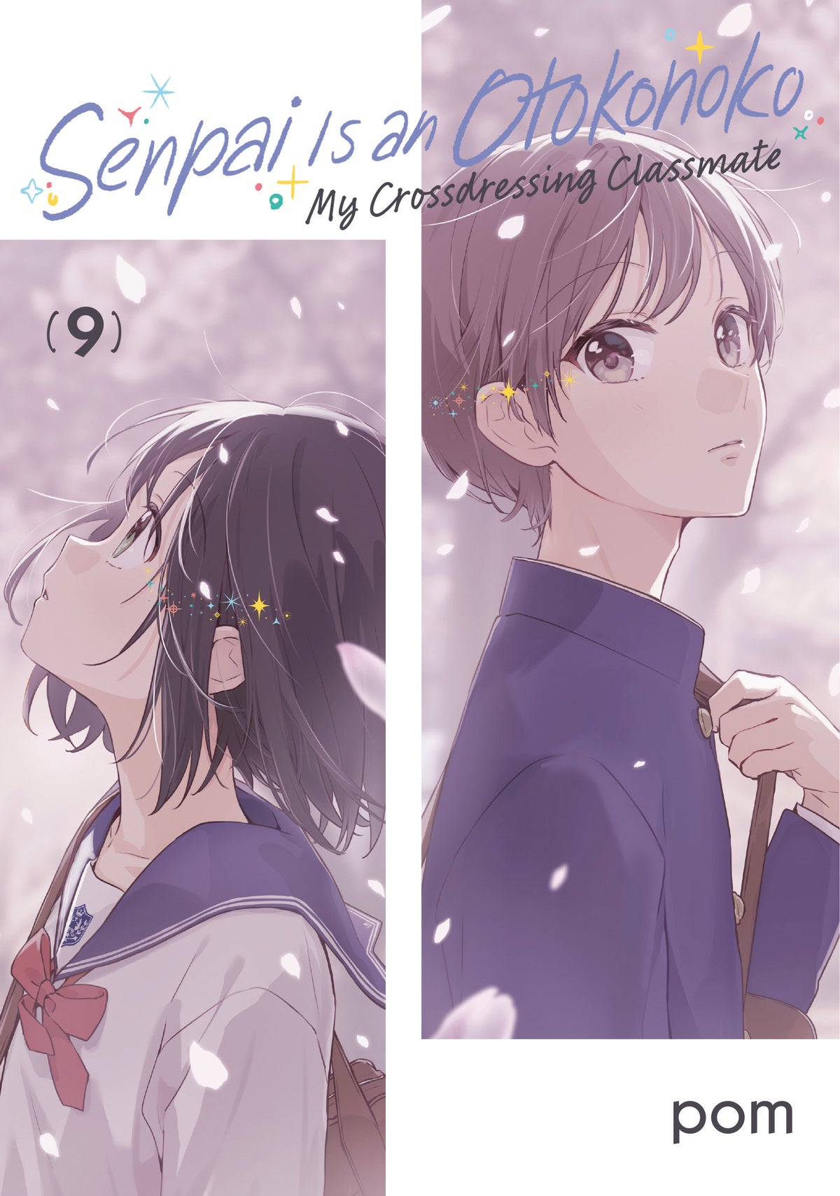 Senpai is an Otokonoko: My Crossdressing Classmate 9 - PREORDER