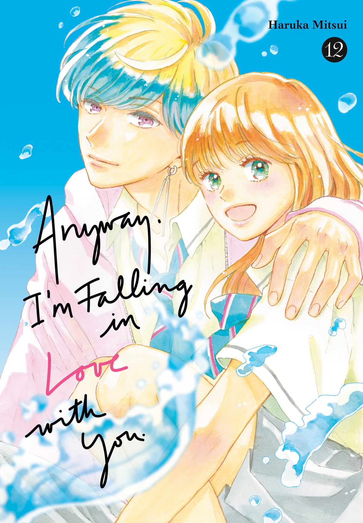 Anyway, I'm Falling in Love with You. 12 - PREORDER