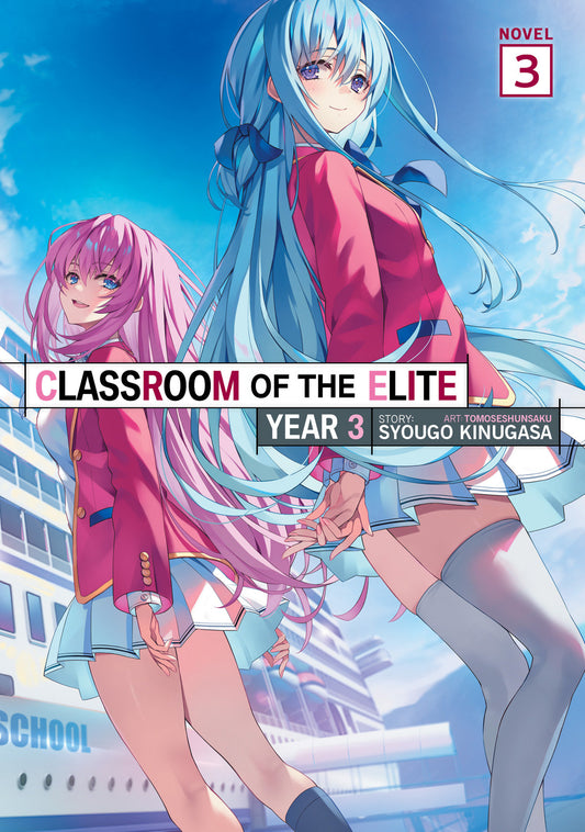 Classroom of the Elite: Year 3 (Light Novel) Vol. 3 (Light Novel) - PREORDER