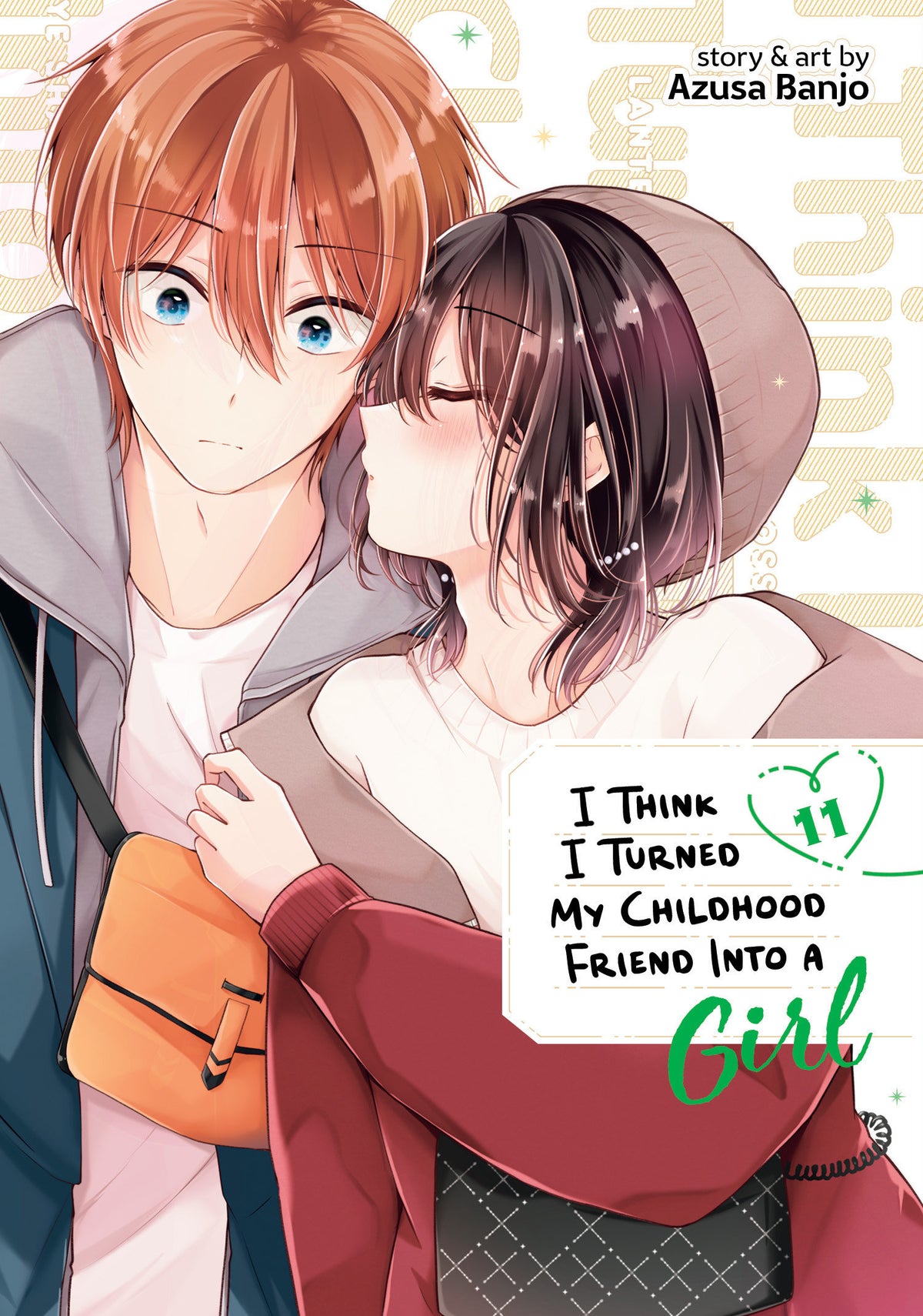 I Think I Turned My Childhood Friend Into a Girl Vol. 11 - PREORDER