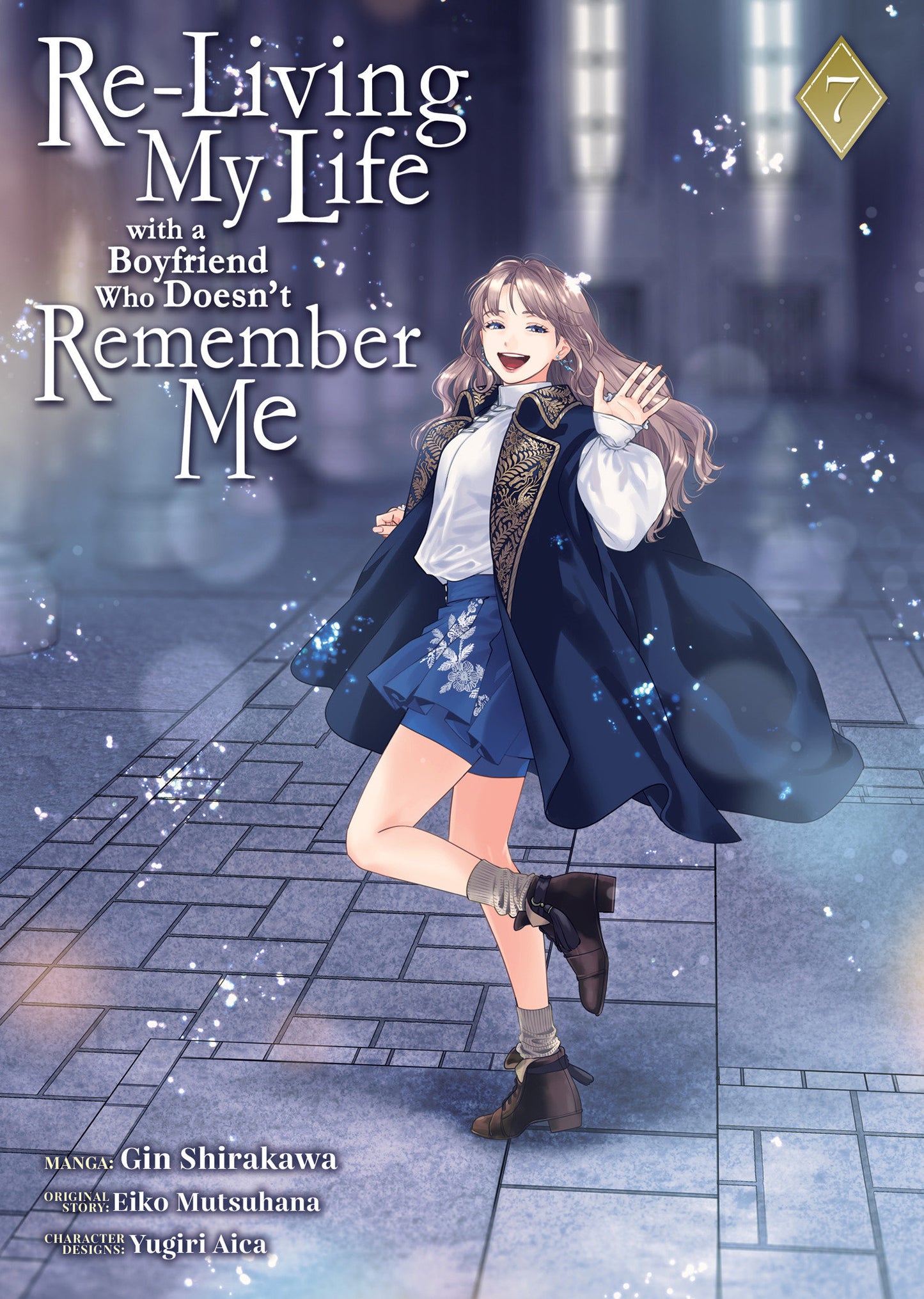 Re-Living My Life with a Boyfriend Who Doesn't Remember Me (Manga) Vol. 7 (Manga) - PREORDER