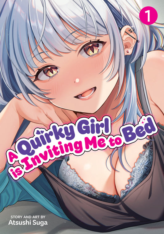 A Quirky Girl Is Inviting Me to Bed Vol. 1 - PREORDER