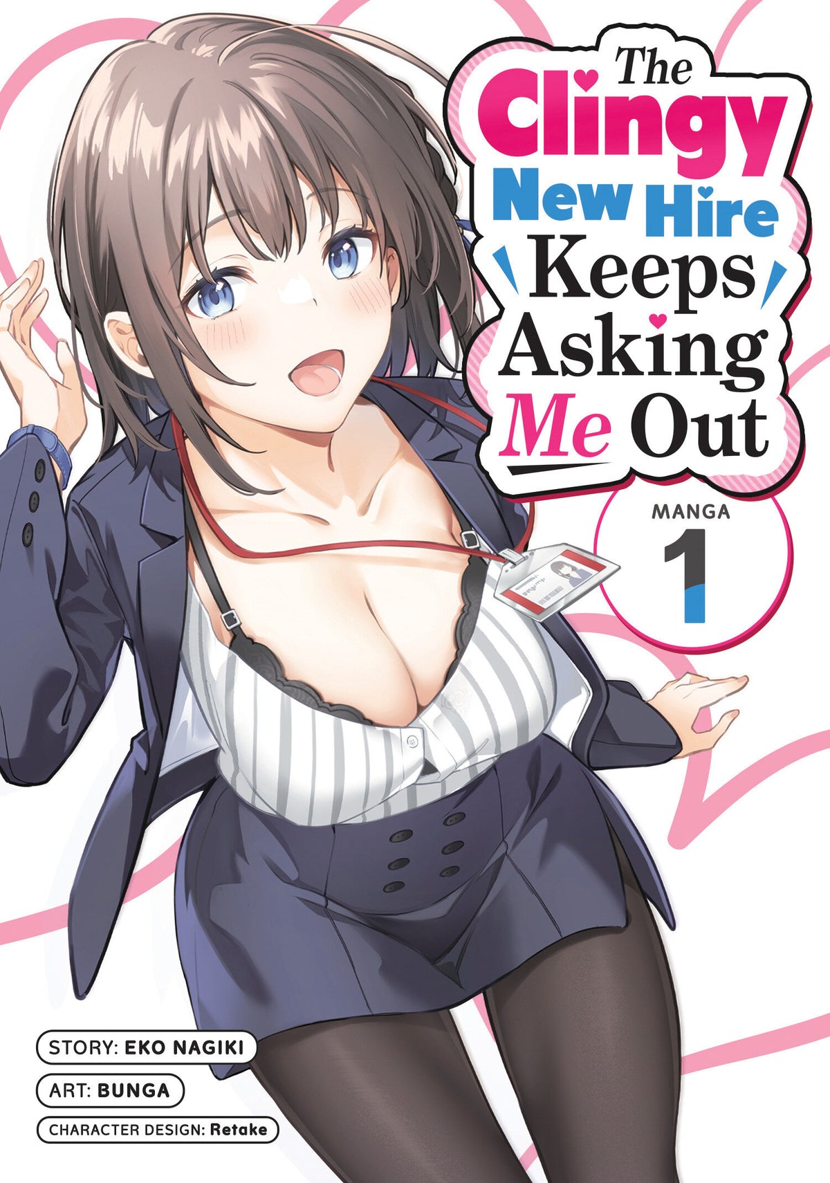 The Clingy New Hire Keeps Asking Me Out (Manga) Vol. 1 (Manga) - PREORDER