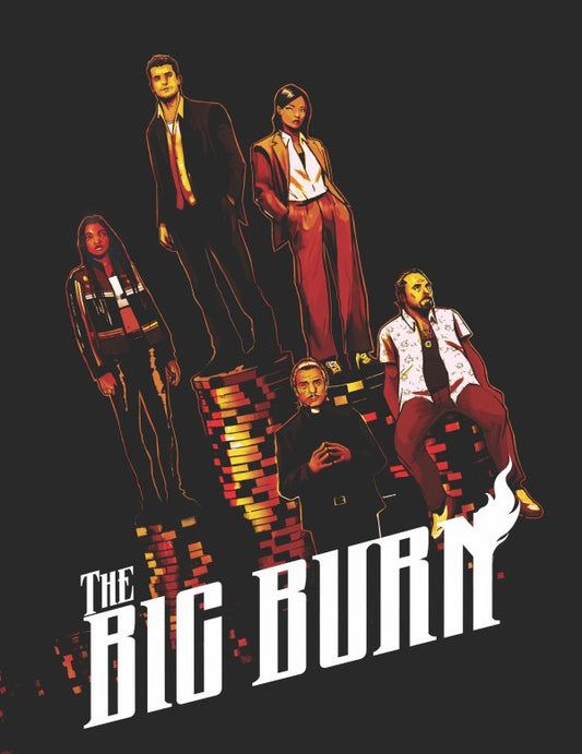 The Big Burn #3
