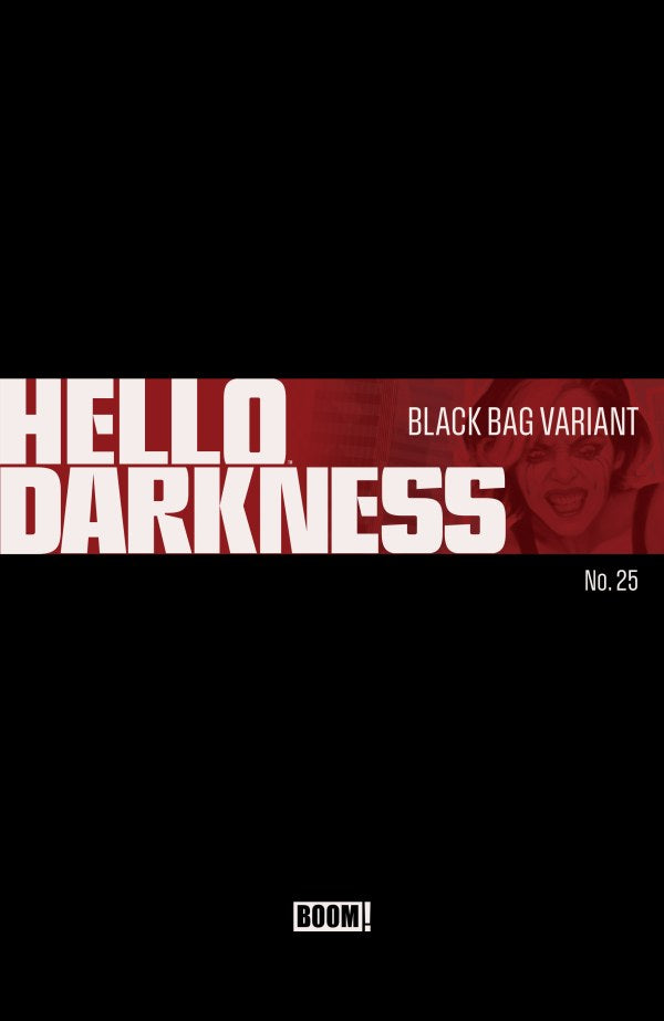 Hello Darkness #25 (Cover D Josh Hixson Black Bag Variant) - PREORDER